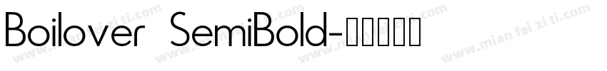 Boilover SemiBold字体转换